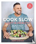 Edwards, Dean - Cook Slow: Light & Healthy