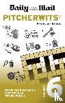 Daily Mail - Daily Mail Pitcherwits Volume 6