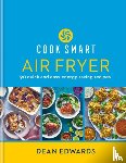 Edwards, Dean - Cook Smart: Air Fryer