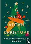 Dixon, Sam - A Very Vegan Christmas