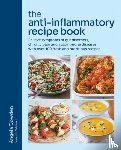 Dowden, Angela - The Anti-Inflammatory Recipe Book