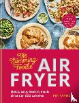 Payne, Pip - The Slimming Foodie Air Fryer