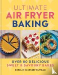 Alexander, Dominique Eloise, Hossack, Izy - Ultimate Air Fryer Baking