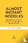 Martin, Lily - (Almost) Instant Noodles