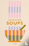 Hamlyn, Huntingdon, Francesca - Recipes for Soups