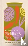 Hamlyn, Huntingdon, Francesca - Recipes for Pickling & Preserving