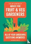Ledward, Daphne - The Little Book of Advice for Fruit & Veg Gardeners