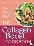Colombel, Elodie, Auge, Severine - The Collagen Boost Cookbook