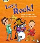 Willis, Jeanne - Bug Club Phonics - Phase 3 Unit 6: Let's Rock