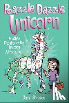 Andrews McMeel Publishing - Phoebe and Her Unicorn 4: Razzle Dazzle Unicorn: Another Phoebe and Her Unicorn Adventure