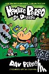Pilkey, Dav - Hombre Perro Se Desata (Dog Man Unleashed)