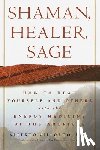 Villoldo, Alberto - Shaman, Healer, Sage