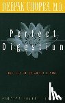 Chopra, Deepak - Perfect Digestion