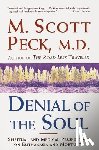 Peck, M. Scott - Denial of the Soul