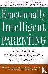 Ph.D., Maurice J. Elias, Steven E. Tobias, Psy.D., Brian S. Friedlander, Ph.D. - Emotionally Intelligent Parenting