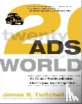 Twitchell, James - Twenty Ads That Shook the World
