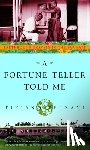 TERZANI, TIZIANO - A Fortune-Teller Told ME