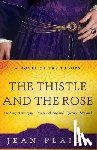 Plaidy, Jean - The Thistle and the Rose