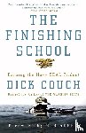 Couch, Dick - The Finishing School