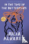 Alvarez, Julia - IN THE TIME OF THE BUTTERFLIES