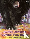 Arnosky, Jim - Every Autumn Comes the Bear