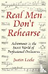 Locke, Justin C - Real Men Don't Rehearse