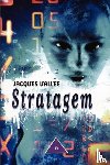 VALLEE, Jacques - Stratagem