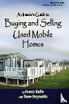 David Reynolds, Frank Rolfe and - An Insiders Guide to Buying and Selling Used Mobile Homes