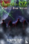 Dudley, Joshua - Lost in Oz: Rise of the Dark Wizard