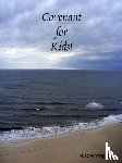 Wright, Lacie - Covenant for Kids! STUDENT WORKBOOK