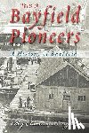 Knight, Eleanor - Tales Of Bayfield Pioneers: A History Of Bayfield