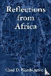 Northington, Chad - Reflections from Africa