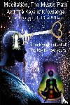 Williams, Sean (Evergreen State College USA) - Meditation, the Mystic Path, and the Keys of Knowledge