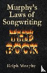 Murphy, Ralph J - Murphy's Laws of Songwriting