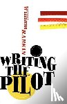 Rabkin, William - WRITING THE PILOT