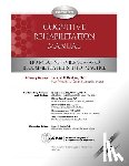 Shapiro-Rosenbaum Ph. D., Amy - COGNITIVE REHABILITATION MANUAL