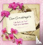 Smith, Judy - Dear Granddaughter: Life Lessons from Your Grandmother