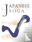 Davey, H. E. - Japanese Yoga: The Way of Dynamic Meditation