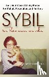 Suraci, Patrick - Sybil in Her Own Words: The Untold Story of Shirley Mason, Her Multiple Personalities and Paintings