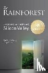 Horowitt, Greg - The Rainforest: The Secret to Building the Next Silicon Valley