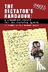 DeLuca, Carmine - Dictator's Handbook: a practical manual for the aspiring tyrant