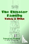 Evans, Douglas - The Elevator Family Takes a Hike