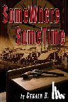 Keane, Gerald B. - SomeWhere SomeTime