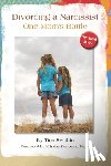 Swithin, Tina - Divorcing a Narcissist