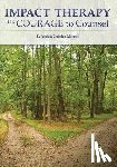 Schimmel, Christine J. - Impact Therapy: The Courage to Counsel