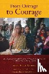Murray, Anne Firth - From Outrage to Courage: The Unjust and Unhealthy Situation of Women in Poorer Countries and What They are Doing About It: Second Edition