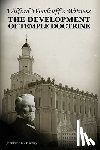 Mackley, Jennifer Ann - Wilford Woodruff's Witness: The Development of Temple Doctrine