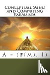 Galvis, Al - Conceptual Mind and Computing Paradigm: A = (f(m), I)
