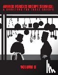 Defense, Department Of - Armed Forces Recipe Service: A Cookbook for Large Groups