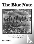 Keller, David - The Blue Note: Seattle's Black Musicians' Union - A Pictorial History